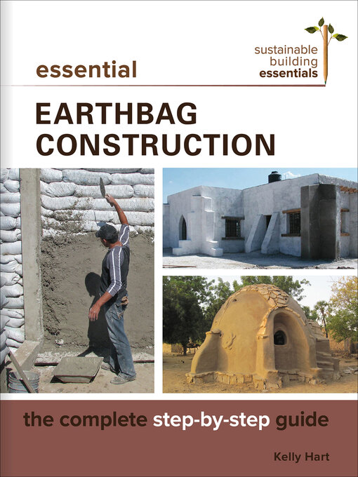 Title details for Essential Earthbag Construction by Kelly Hart - Available